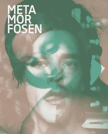 Metamorphoses: Ovid’s Art Frits Scholten 9789493416543