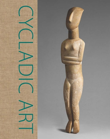 Cycladic Art Seán Hemingway 9781588397973
