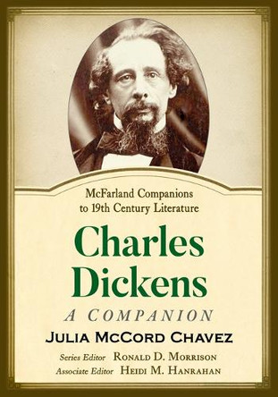 Charles Dickens: A Companion Julia McCord Chavez 9781476674391