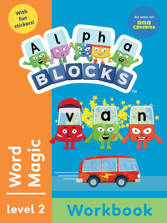 Alphablocks Word Magic (Orange Level Workbook) Alphablocks 9781836891994