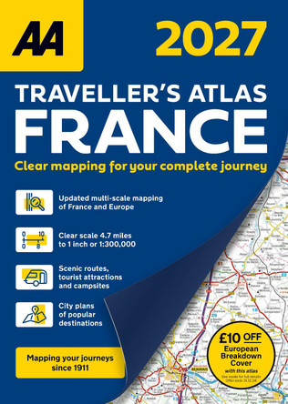 AA Traveller’s Atlas France 2027: 2027 9780749584573