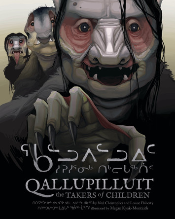 Qallupilluit: The Takers of Children Louise Flaherty 9781772273601