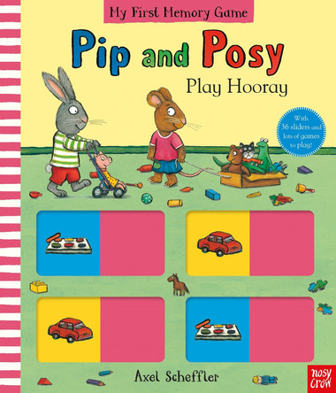 Pip and Posy: Play Hooray! (My First Memory Game) Axel Scheffler 9781805133957