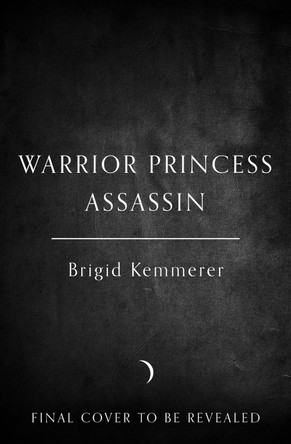 Warrior Princess Assassin (Braided Fate, Book 1) Brigid Kemmerer 9780008720162