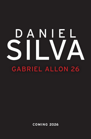 Gabriel Allon #26 (Gabriel Allon, Book 26) Daniel Silva 9780008729035