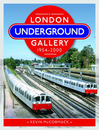 London Underground Gallery (1954-2000) Online Transport Archive Limited 9781036129804