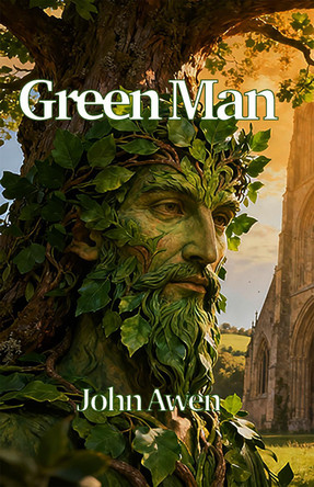 Green Man John Awen 9781915580429