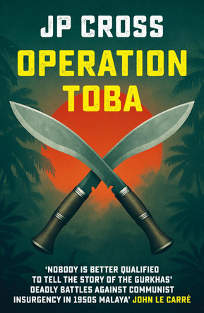 Operation Toba JP Cross 9781915310569