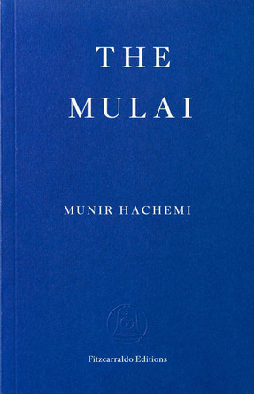 The Mulai Munir Hachemi 9781804272732