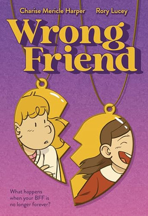 Wrong Friend by Charise Mericle Harper 9781250851970