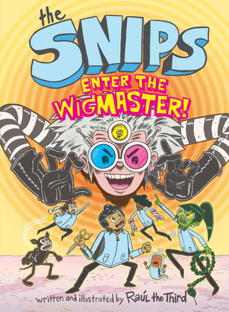 The Snips: Enter the Wigmaster (A Graphic Novel) by Elaine Bay 9780316528955