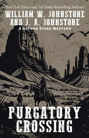 Purgatory Crossing by William W Johnstone 9781420524567
