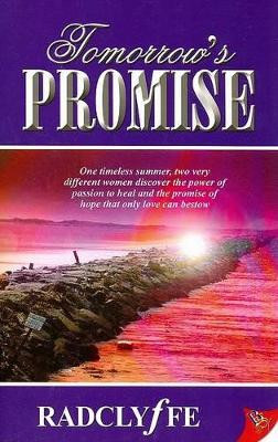 Tomorrow's Promise by Radclyffe 9781933110127