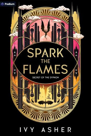 Spark the Flames: A Romantasy by Ivy Asher 9798347031672