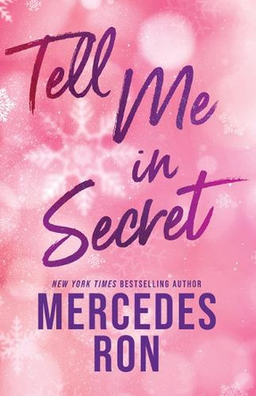 Tell Me in Secret by Mercedes Ron 9781464234309
