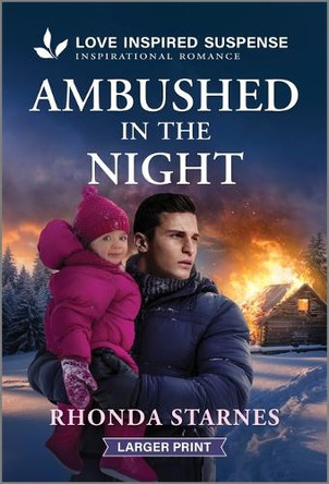 Ambushed in the Night by Rhonda Starnes 9781335906526