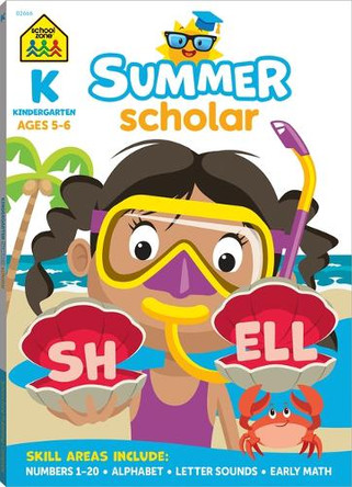 School Zone Kindergarten Summer Scholar Workbook by School Zone 9781681475332