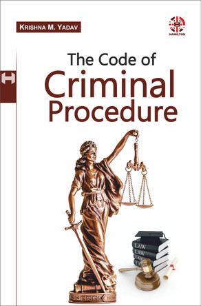 The Code Of Criminal Procedure by Krishna Murari Yadav 9781913936037