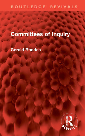 Committees of Inquiry Gerald Rhodes 9781041314325
