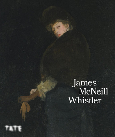 James McNeill Whistler Carol Jacobi 9781917055109