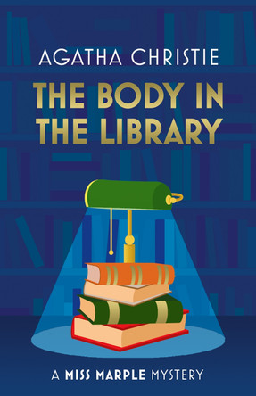 The Body in the Library (Marple, Book 2) Agatha Christie 9780008804695