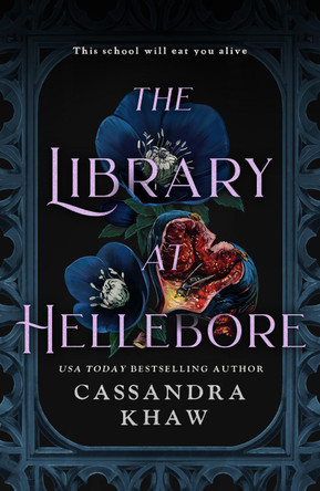 The Library at Hellebore Cassandra Khaw 9781835414149