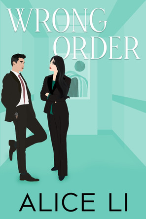 Wrong Order Alice Li 9781998672363