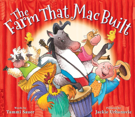 The Farm That Mac Built by Tammi Sauer 9780544113022