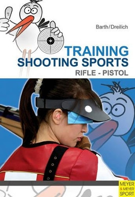 Training Shooting Sports by Katrin Barth 9781841263052