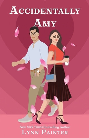 Accidentally Amy by Lynn Painter 9781420530940