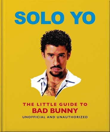 The Little Guide to Bad Bunny by OH 9781035442652