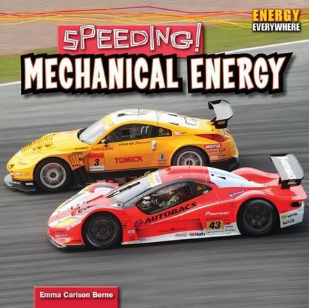 Speeding! by Emma Carlson Berne 9781448896516