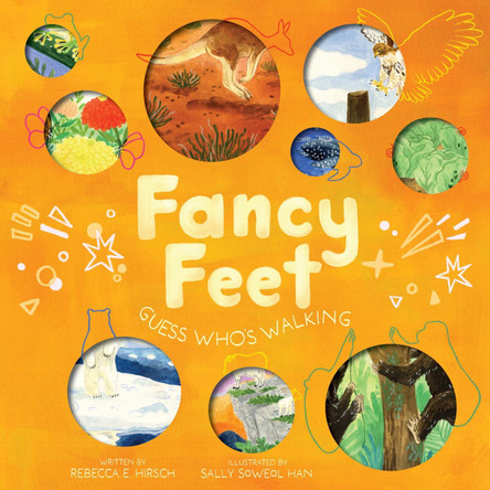 Fancy Feet: Guess Who's Walking (The Nature Riddles and Rhymes Series) Rebecca E. Hirsch 9781419769269