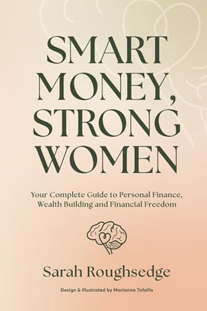 Smart Money, Strong Women by Sarah Roughsedge 9781807380403
