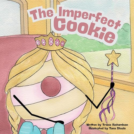 The Imperfect Cookie by Tracie Richardson 9781966786665
