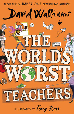 The World’s Worst Teachers by David Walliams 9780008746520