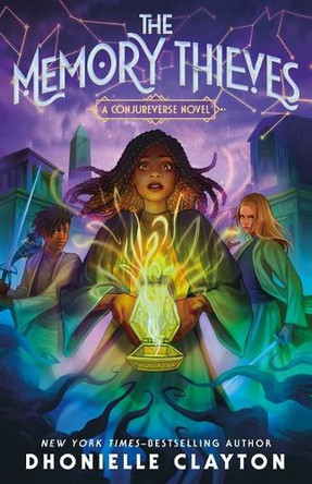 The Memory Thieves by Dhonielle Clayton 9781250174970