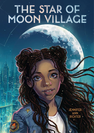 The Star of Moon Village by Jennifer Ann Richter 9780823463695