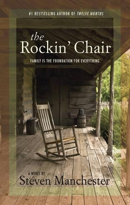 The Rockin' Chair by Steven Manchester 9781611880670