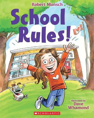 School Rules! by Robert Munsch 9781443182034