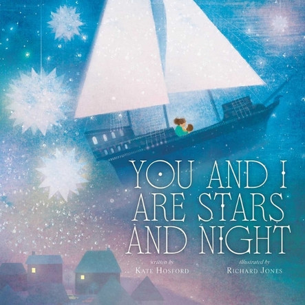 You and I Are Stars and Night by Kate Hosford 9781665940382