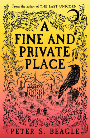 A Fine and Private Place by Peter S. Beagle 9781399607063