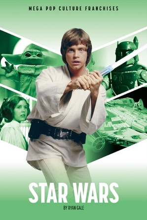 Star Wars by Ryan Gale 9781098298050