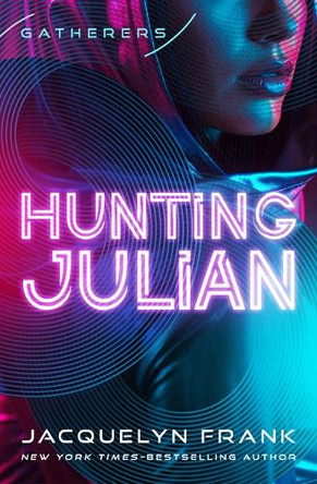 Hunting Julian by Jacquelyn Frank 9798337203805