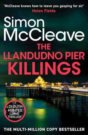 The Llandudno Pier Killings by Simon McCleave 9781835981887