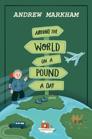 Around the World on a Pound a Day Andrew Markham 9781917956376