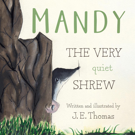 MANDY: THE VERY quiet SHREW J.E. Thomas 9781806341467