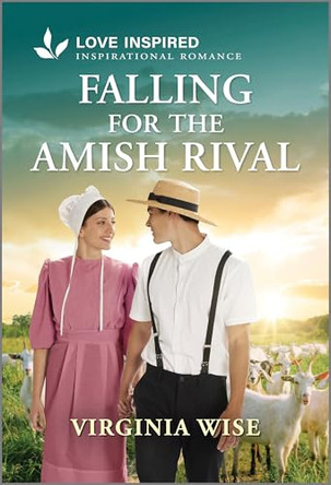 Falling for the Amish Rival: An Uplifting Inspirational Romance by Virginia Wise 9781335621375
