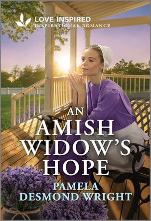 An Amish Widow's Hope: An Uplifting Inspirational Romance by Pamela Desmond Wright 9781335621382