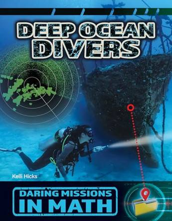 Deep Ocean Divers by Kelli Hicks 9781668974629